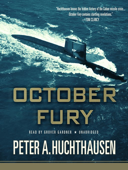 Title details for October Fury by Peter A. Huchthausen - Available